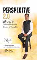 Perspective 2.0 = Meri Nazara Se ... Transformational Poems & Thoughts
