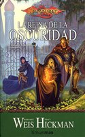 Cronicas de la Dragonlance no 03/03 La Reina de la Oscuridad: Cronicas de la Dragonlance. Volumen 3