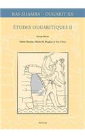Etudes Ougaritiques II