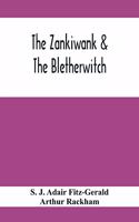 Zankiwank & The Bletherwitch