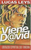 Viene David: Liderazgo Espiritual Que Funciona(Spanish)