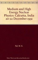 Medium and High Energy Nuclear Physics - Proceedings of the Conference