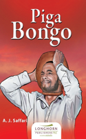 Piga Bongo