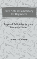 Easy Anti-Inflammatory for Beginners