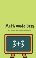 Learning to Count with Addition and Multiplication