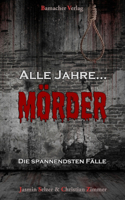 Alle Jahre Mörder