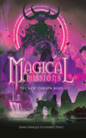 Magical Missions - The New Chosen Ones