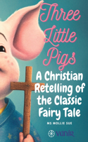 Three Little Pigs