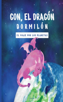 Gon, el Dragón Dormilón: El viaje por los planetas