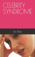 Celebrity Syndrome