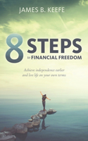 8 Steps to Financial Freedom