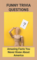 Funny Trivia Questions