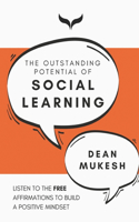 Outstanding Potential Of Social Learning