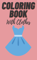 Coloring Book with Clothes