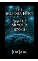 The Mandela Effect - Major Memories, Book 2