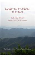 More Tales From The Tao
