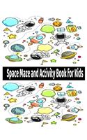 Space Maze and Activity Book for Kids