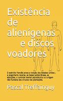 Existência de alienígenas e discos voadores