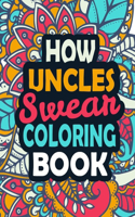 How Uncles Swear Coloring Book