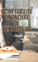 comptabilité financière de l'entreprise: compta pour les nulles