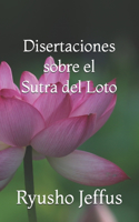 Disertaciones sobre el Sutra del Loto