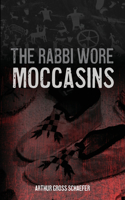 Rabbi Wore Moccasins