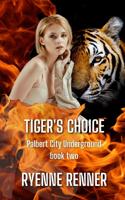 Tiger's Choice