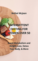 Intermittent Fasting for Women Over 50