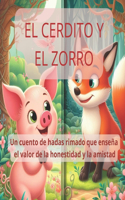 El cerdito y el zorro
