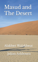 Masud and The Desert