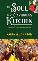 Soul in my Caribbean Kitchen