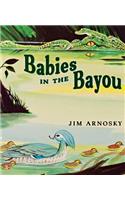 Reading Wonders Literature Big Book: Babies in the Bayou Grade 1