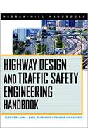 Highway Design and Traffic Safety Engineering Handbook