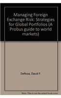 Managing Foreign Exchange Risk