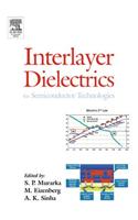 Interlayer Dielectrics for Semiconductor Technologies