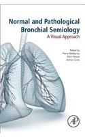Normal and Pathological Bronchial Semiology