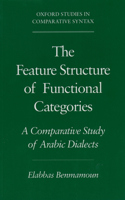 Feature Structure of Functional Categories: A Comparative Study of Arabic Dialects