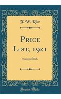 Price List, 1921: Nursery Stock (Classic Reprint)