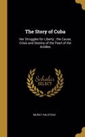 The Story of Cuba