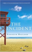The Incident