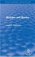 Romans and Blacks (Routledge Revivals)