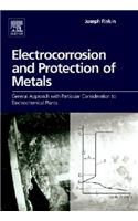 Electrocorrosion and Protection of Metals