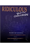 Ridiculous Sketch Challenge: 90 Day Art Journal
