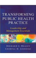 Transforming Public Health Practice