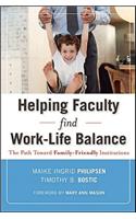 Helping Faculty Find Work-Life Balance