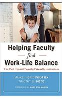 Helping Faculty Find Work-Life