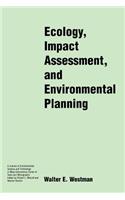 Ecology, Impact Assessment, and Environmental Planning