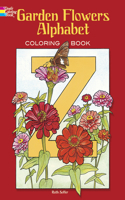 Garden Flowers Alphabet Colouring Book: Coloring Book