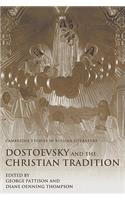 Dostoevsky and the Christian Tradition