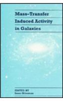 Mass-Transfer Induced Activity in Galaxies